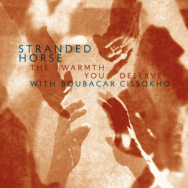 Stranded Horse "The Warmth You Deserve"on Talitres